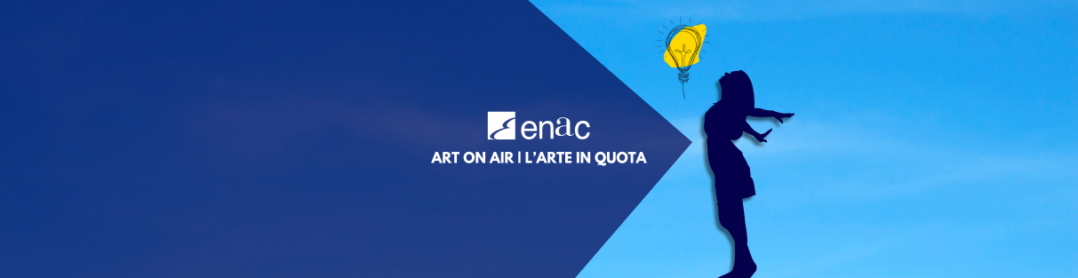 Enac - ART ON AIR | L’Arte in Quota