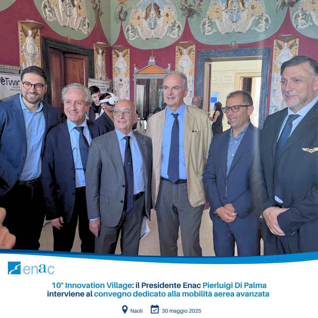 10° Innovation Village: il Presidente Enac Pierluigi Di Palma interviene al convegno dedicato alla mobilità aerea avanzata
