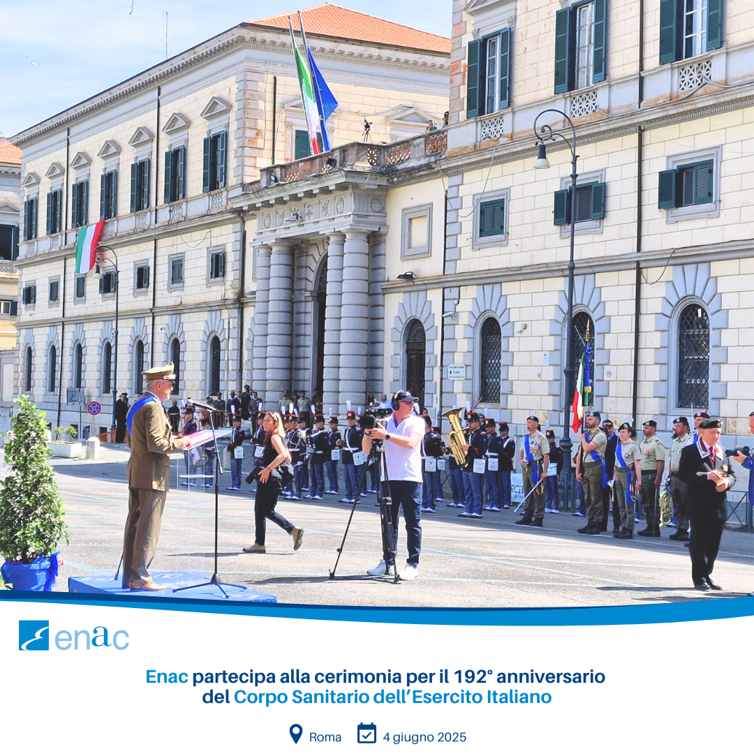Enac ha partecipato oggi, 4 giugno, alla cerimonia per il 192° anniversario della costituzione del Corpo Sanitario dell’Esercito Italiano