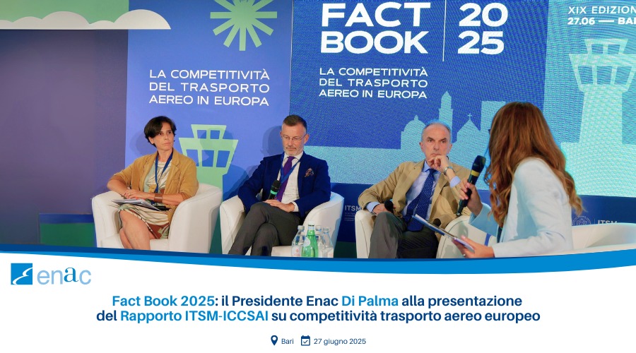Fact Book 2025 il Presidente Enac Di Palma alla presentazione del Rapporto ITSM-ICCSAI su competitività trasporto aereo europeo