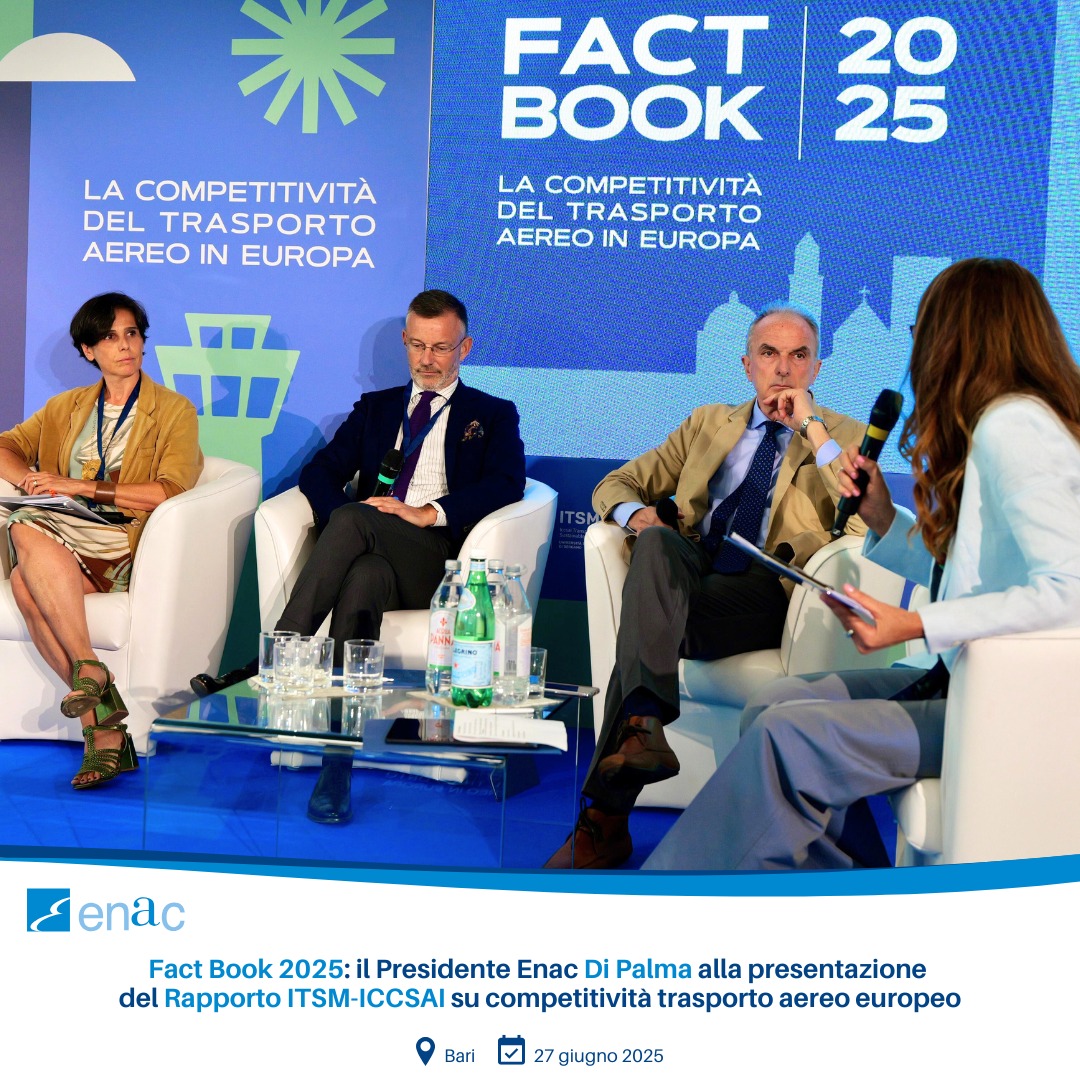 Fact Book 2025 il Presidente Enac Di Palma alla presentazione del Rapporto ITSM-ICCSAI su competitività trasporto aereo europeo