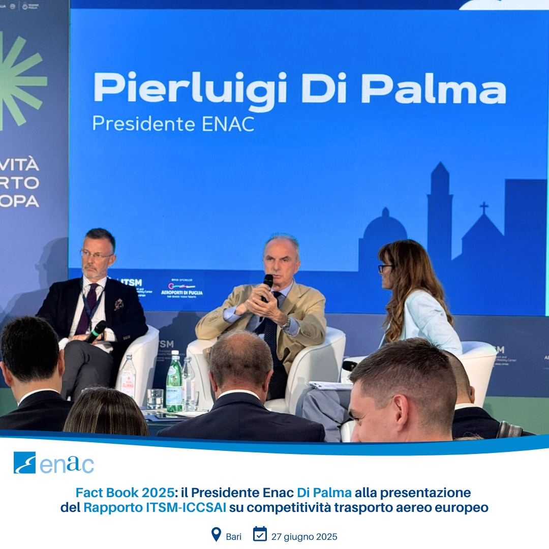 Fact Book 2025 il Presidente Enac Di Palma alla presentazione del Rapporto ITSM-ICCSAI su competitività trasporto aereo europeo
