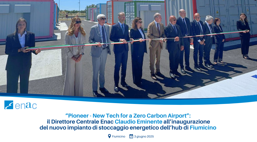 Il Direttore Centrale Enac Claudio Eminente all’inaugurazione del nuovo impianto di stoccaggio energetico dell’hub di Fiumicino