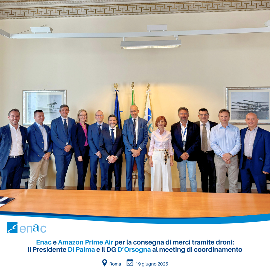 Enac e Amazon Prime Air per la consegna di merci tramite droni: il Presidente Di Palma e il DG D’Orsogna al meeting di coordinamento