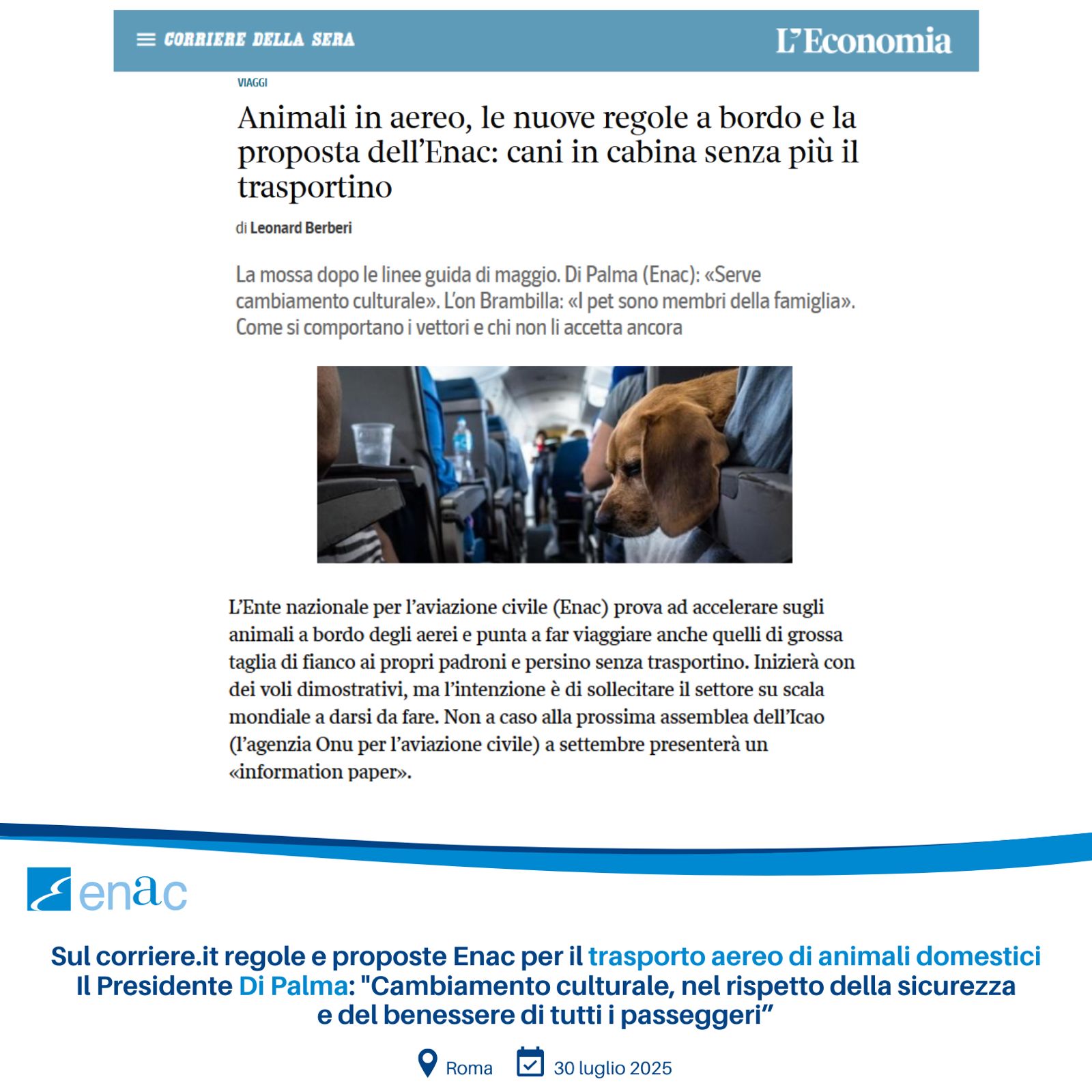Pubblicato oggi sul Corriere della Sera, l’articolo che mette in risalto le novità Enac per il trasporto aereo degli animali domestici