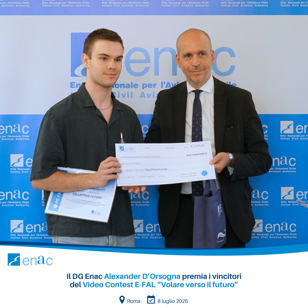 Il DG Enac Alexander D'Orsogna premia i vincitori del Video Contest E-FAL "Volare verso il futuro"