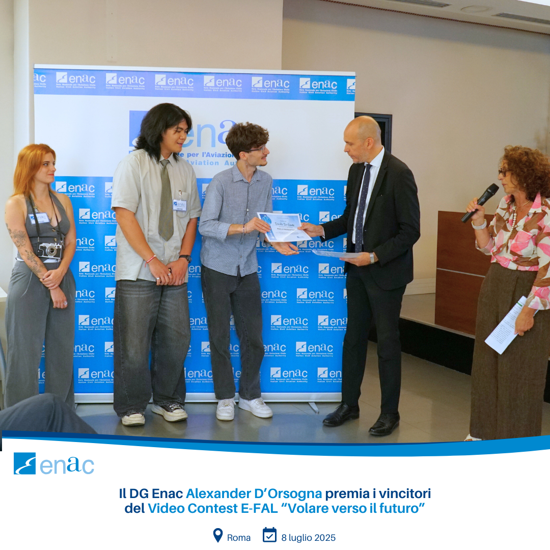 Il DG Enac Alexander D'Orsogna premia i vincitori del Video Contest E-FAL "Volare verso il futuro"