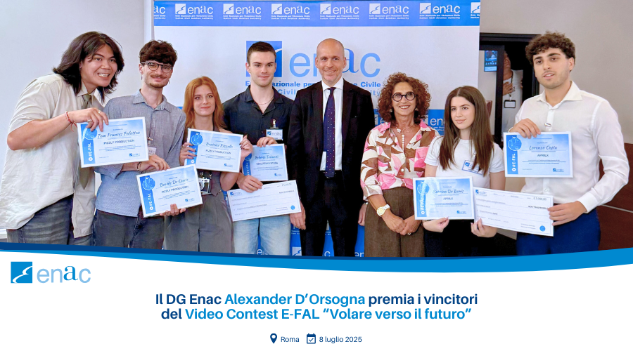 Il DG Enac Alexander D’Orsogna premia i vincitori del Video Contest E-FAL “Volare verso il futuro”