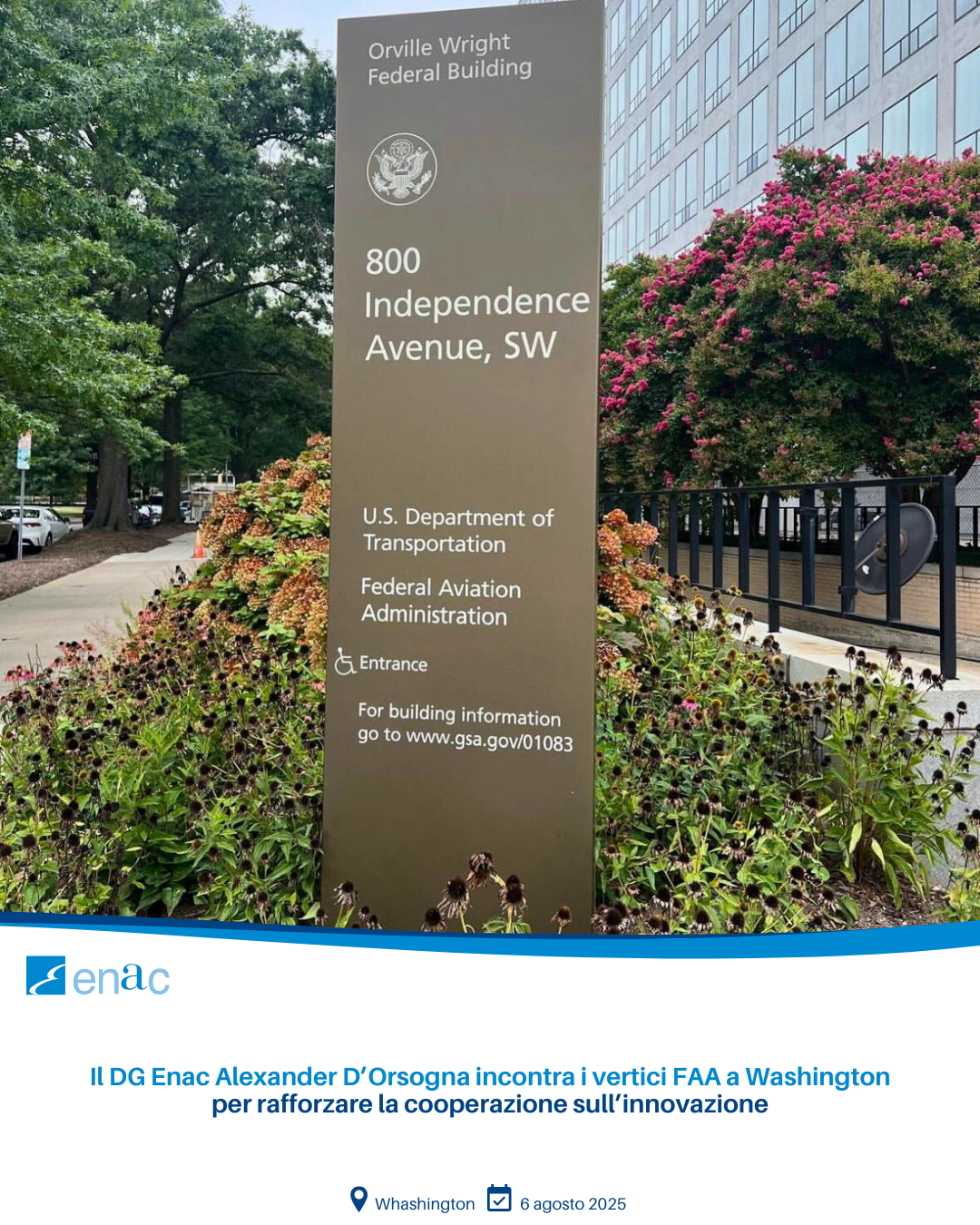 Il DG Enac Alexander D'Orsogna incontra i vertici FAA a Washington per rafforzare la cooperazione sull’innovazione