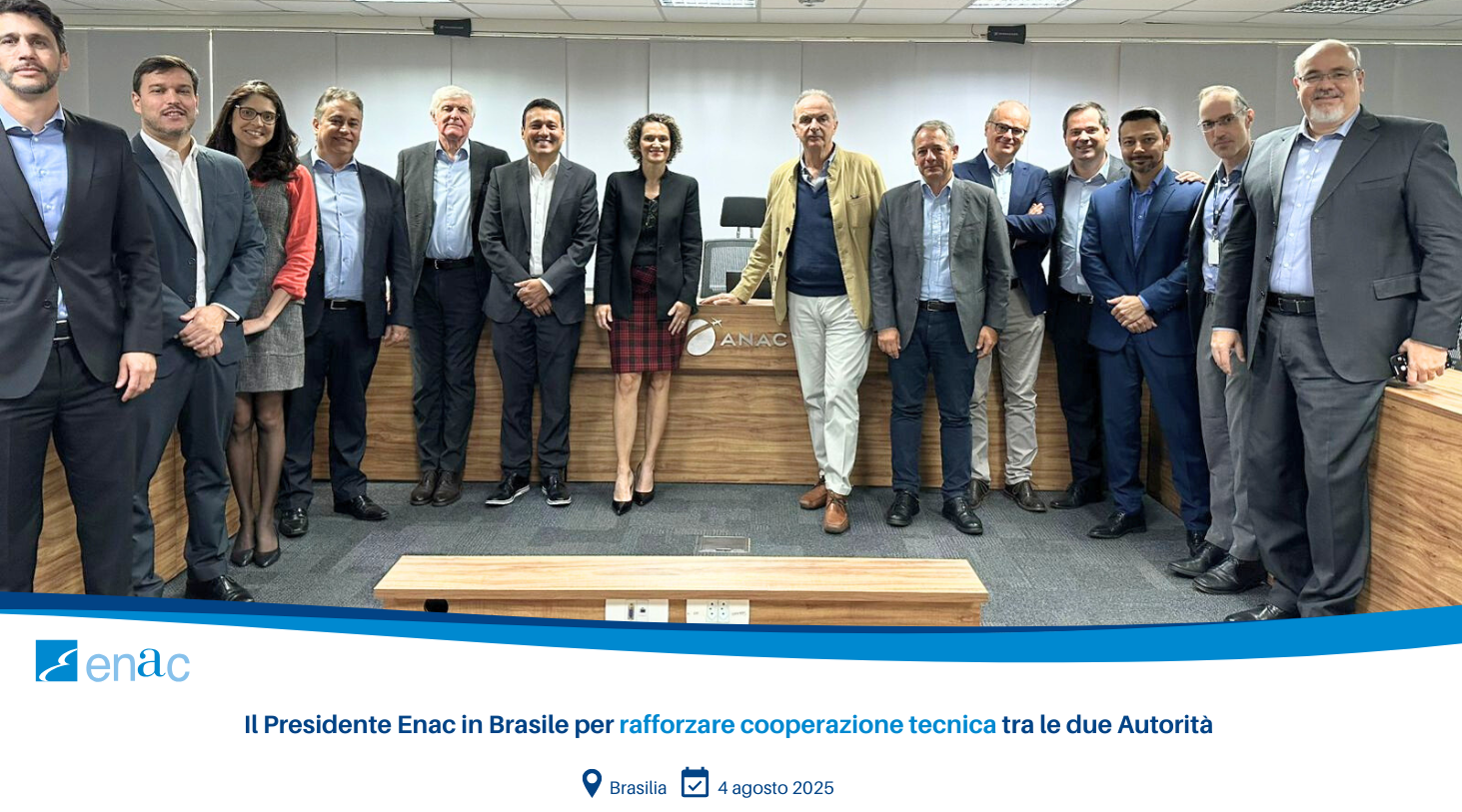 Il Presidente Enac in Brasile per rafforzare cooperazione tecnica tra le due Autorità