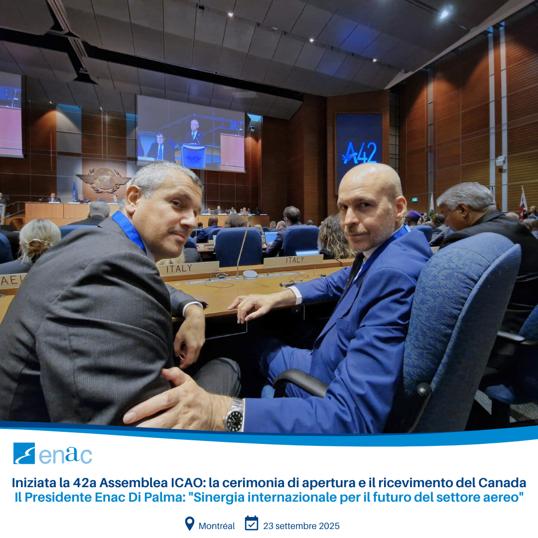 Iniziata la 42a Assemblea ICAO: la cerimonia di apertura e il ricevimento del Canada Il Presidente Enac Di Palma: "Sinergia internazionale per il futuro del settore aereo"