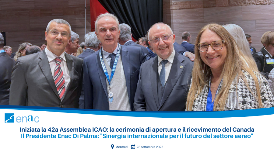 Iniziata la 42a Assemblea ICAO: la cerimonia di apertura e il ricevimento del Canada Il Presidente Enac Di Palma: "Sinergia internazionale per il futuro del settore aereo"