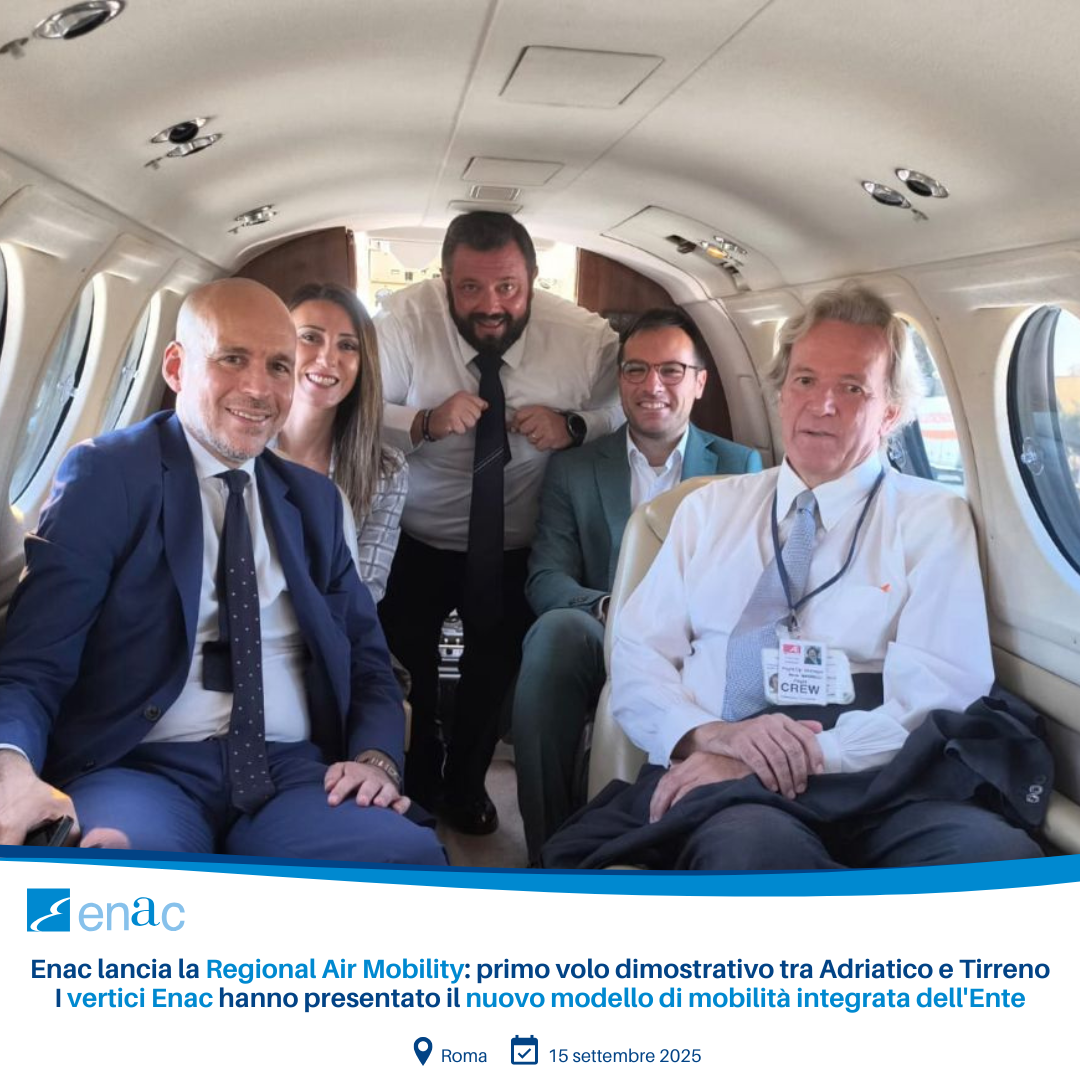 Enac lancia la Regional Air Mobility: primo volo dimostrativo tra Adriatico e Tirreno I vertici Enac hanno presentato il nuovo modello di mobilità integrata dell'Ente