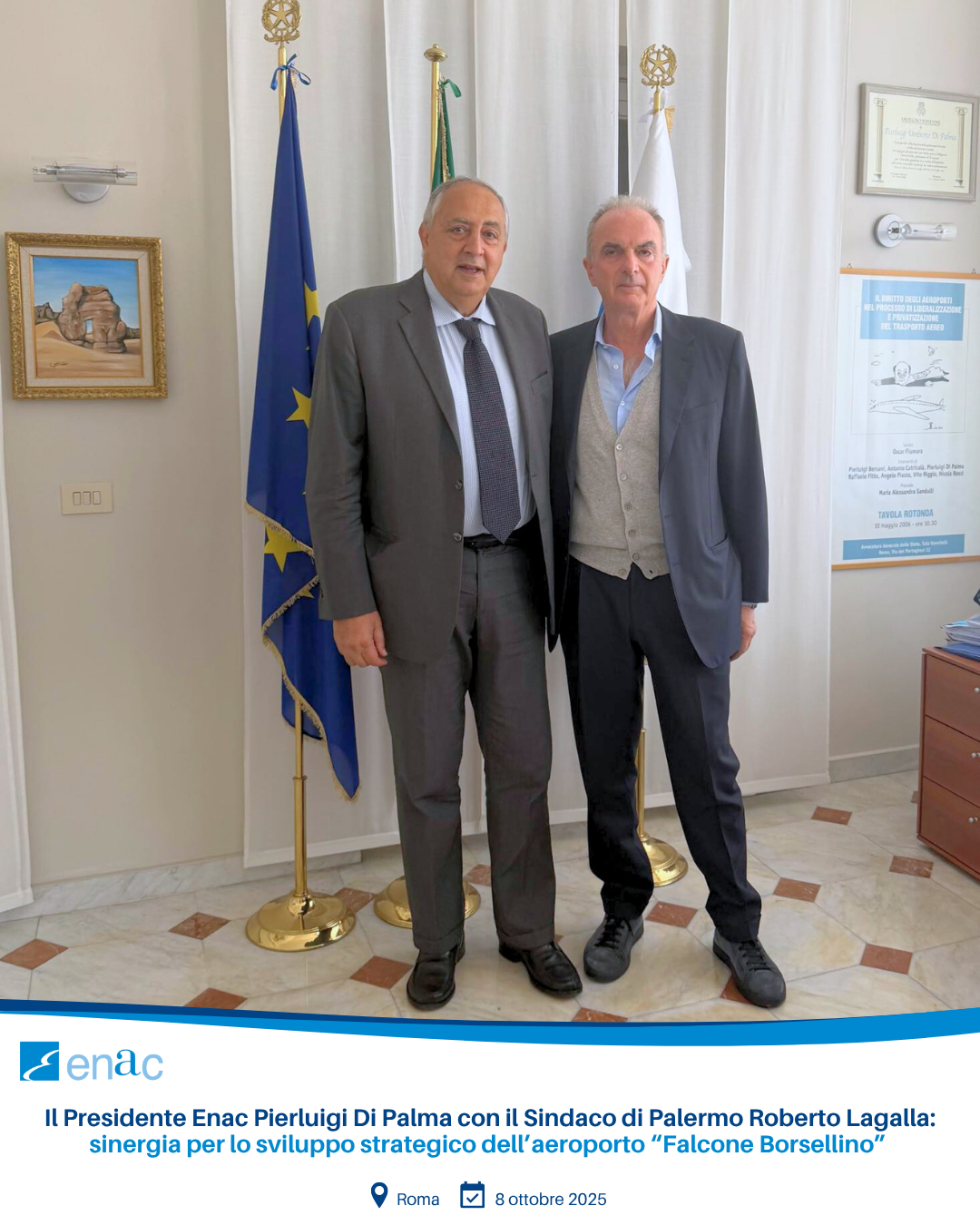 Il Presidente Enac Pierluigi Di Palma con il Sindaco di Palermo Roberto Lagalla: sinergia per lo sviluppo strategico dell’aeroporto “Falcone Borsellino”