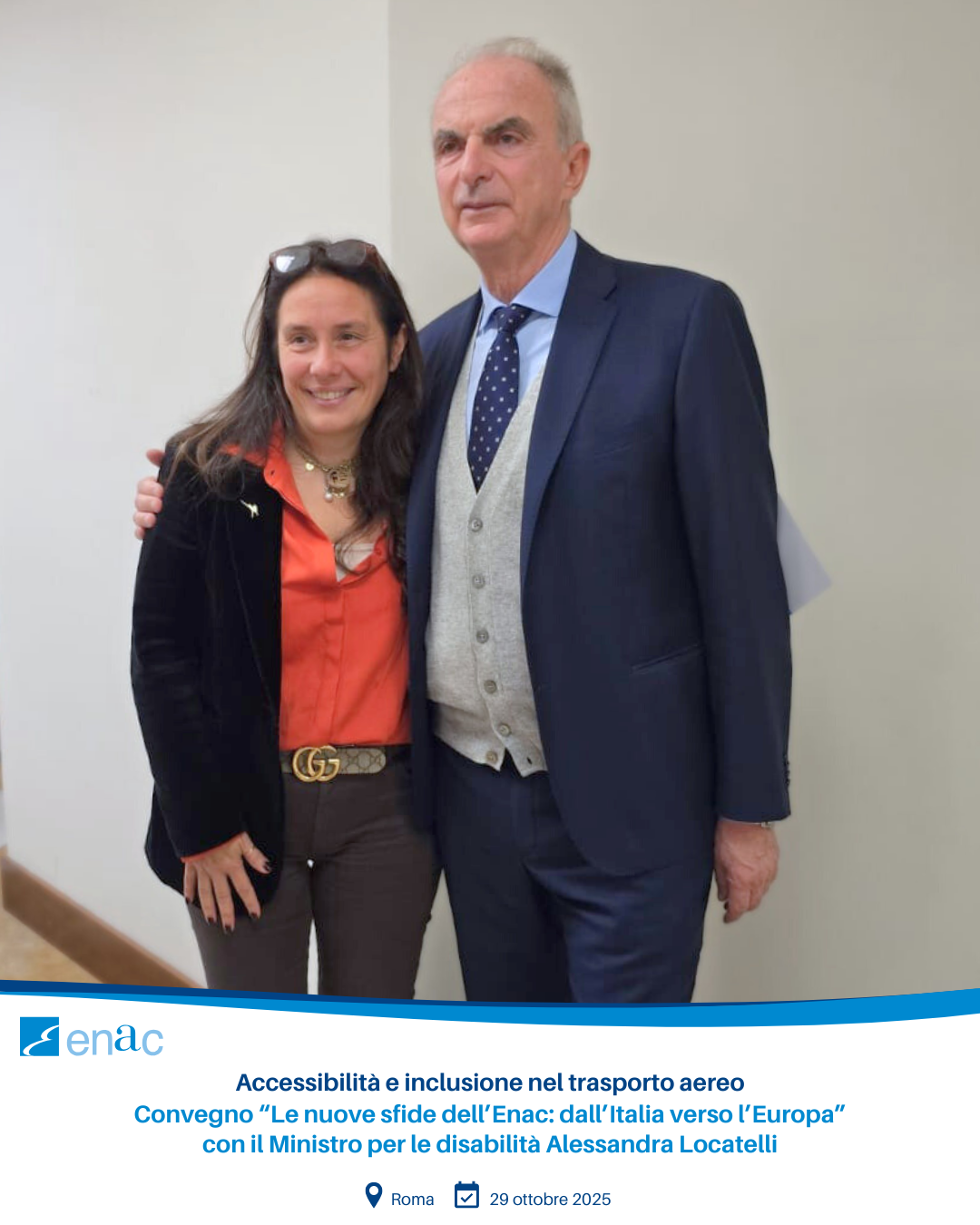Convegno “Le nuove sfide dell’Enac: dall’Italia verso l’Europa” con il Ministro per le disabilità Alessandra Locatelli