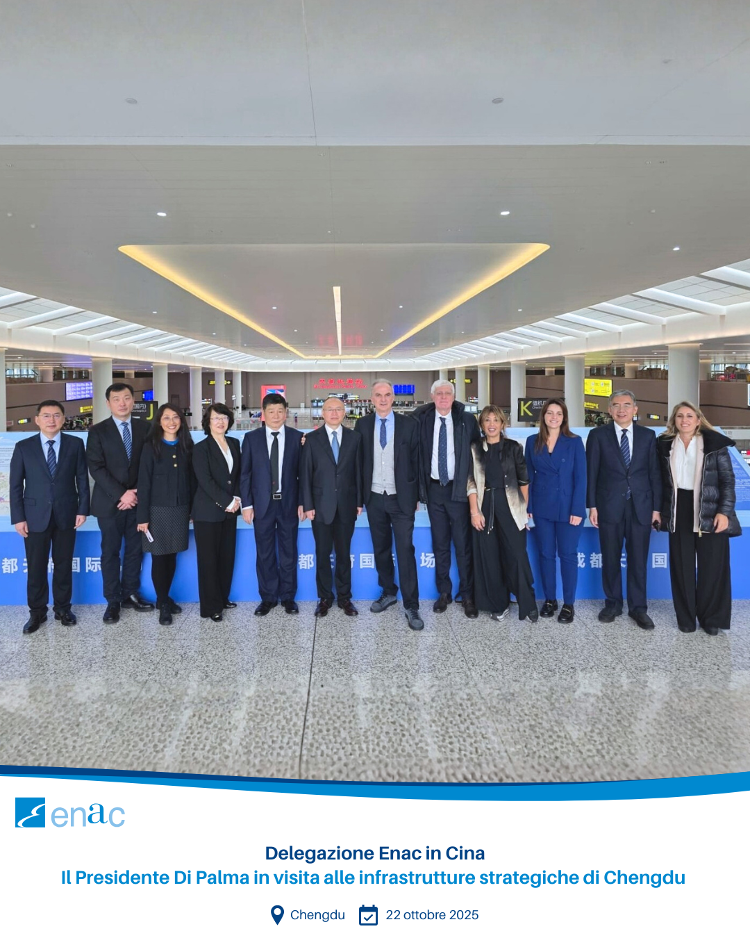 Delegazione Enac in Cina Il Presidente Di Palma in visita alle infrastrutture strategiche di Chengdu