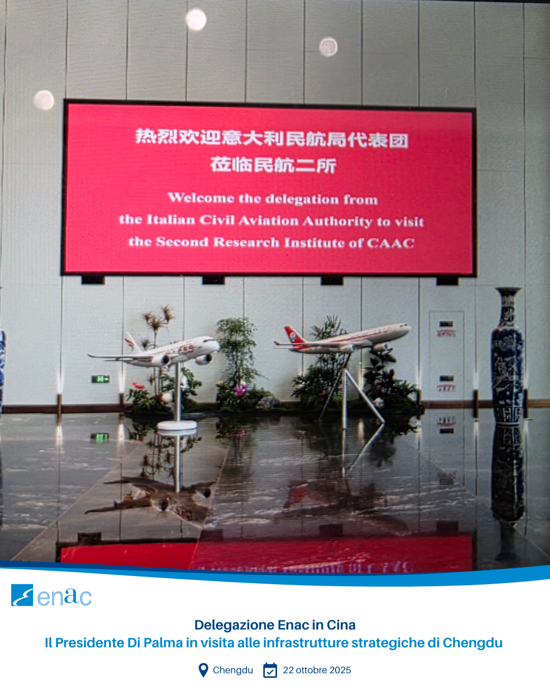Delegazione Enac in Cina Il Presidente Di Palma in visita alle infrastrutture strategiche di Chengdu