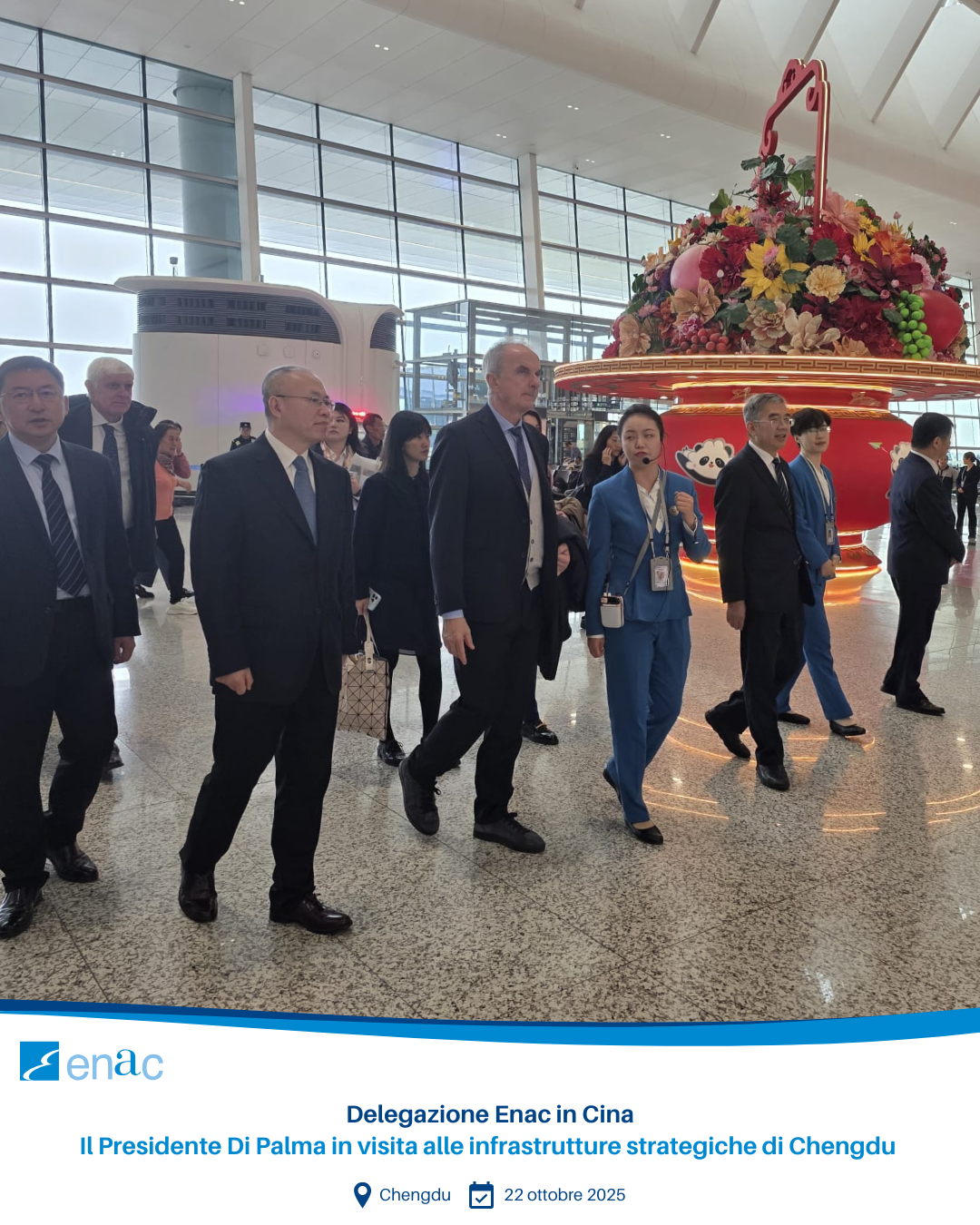 Delegazione Enac in Cina Il Presidente Di Palma in visita alle infrastrutture strategiche di Chengdu