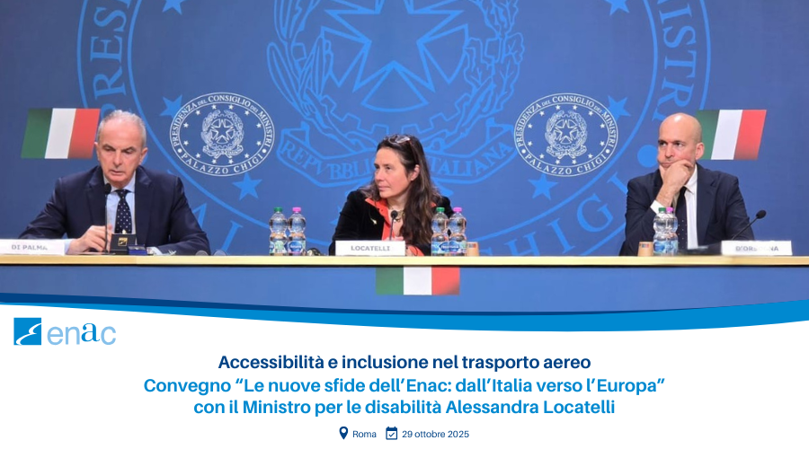 Accessibilità e inclusione nel trasporto aereo Convegno “Le nuove sfide dell’Enac: dall’Italia verso l’Europa” con il Ministro per le disabilità Alessandra Locatelli