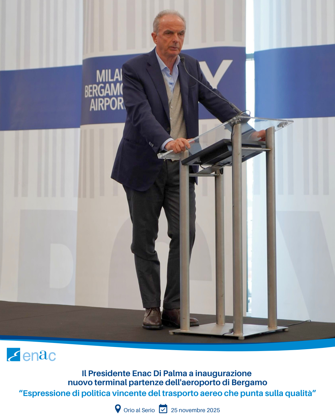 Il Presidente Enac Di Palma a inaugurazione nuovo terminal partenze dell'aeroporto di Bergamo “Espressione di politica vincente del trasporto aereo che punta sulla qualità”