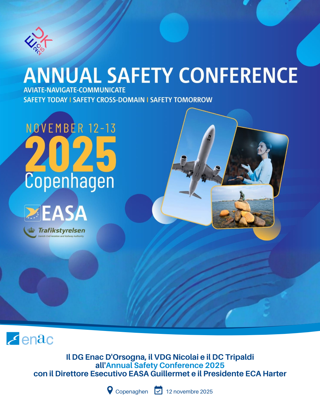 Il DG Enac D'Orsogna, il VDG Nicolai e il DC Tripaldi all'Annual Safety Conference 2025 con il Direttore Esecutivo EASA Guillermet e il Presidente ECA Harter