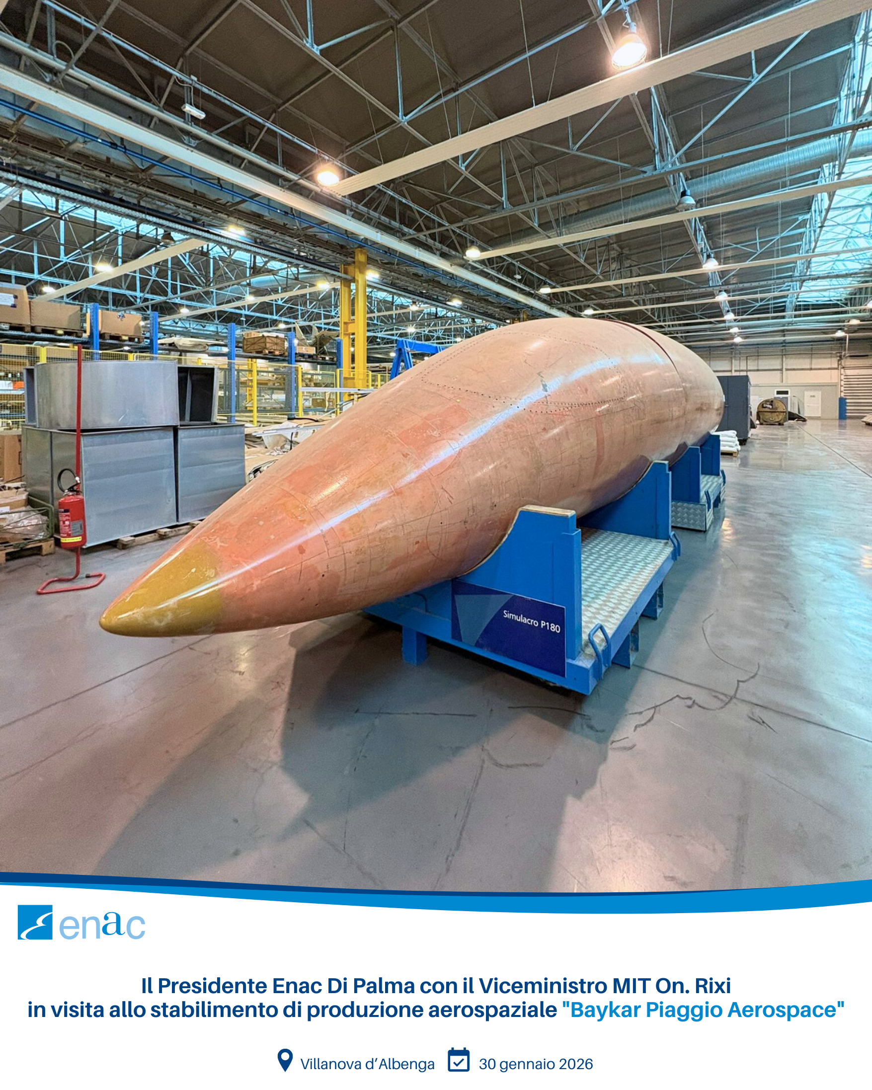 Il Presidente Enac Di Palma con il Viceministro MIT On. Rixi in visita allo stabilimento di produzione aerospaziale "Baykar Piaggio Aerospace"