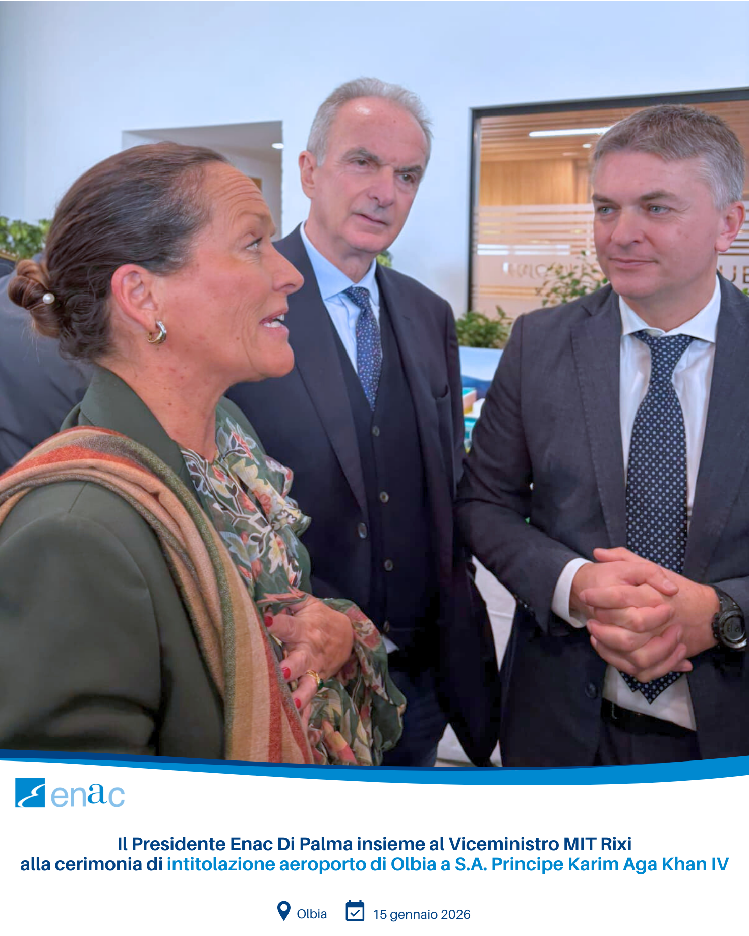 Il Presidente Enac Di Palma insieme al Viceministro MIT Rixi alla cerimonia di intitolazione aeroporto di Olbia a S.A. Principe Karim Aga Khan IV