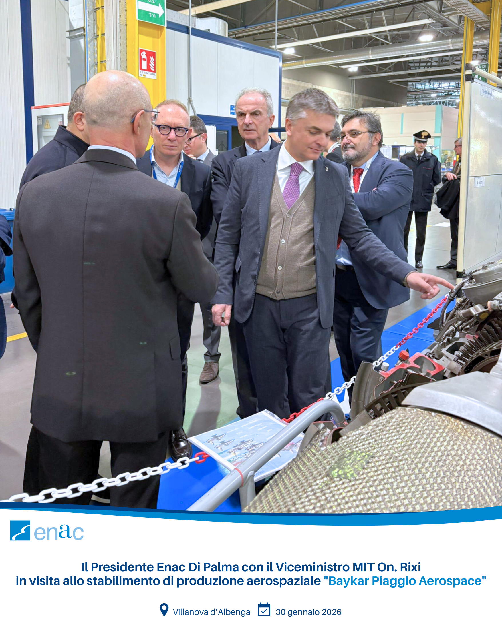 Il Presidente Enac Di Palma con il Viceministro MIT On. Rixi in visita allo stabilimento di produzione aerospaziale "Baykar Piaggio Aerospace"