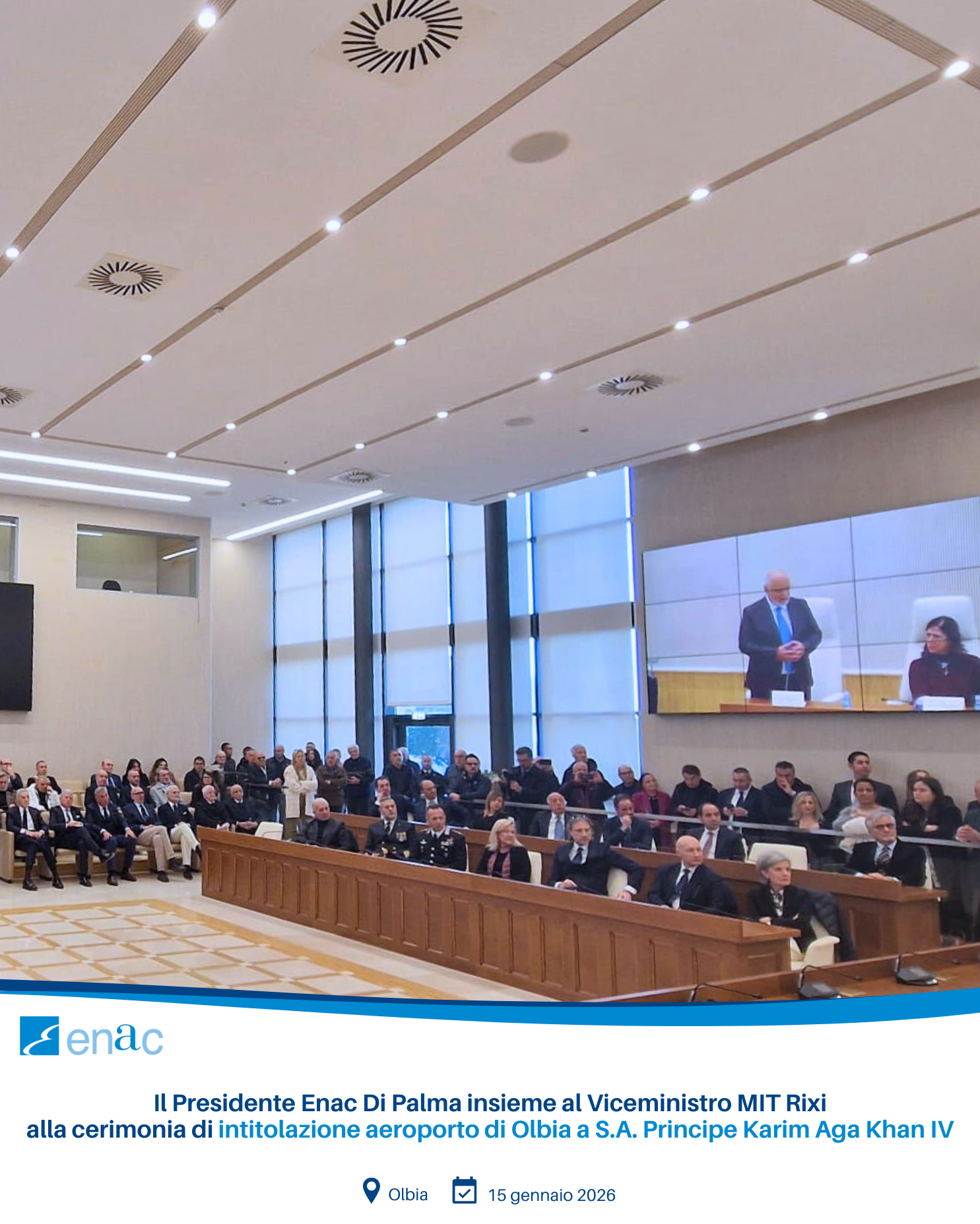 Il Presidente Enac Di Palma insieme al Viceministro MIT Rixi alla cerimonia di intitolazione aeroporto di Olbia a S.A. Principe Karim Aga Khan IV