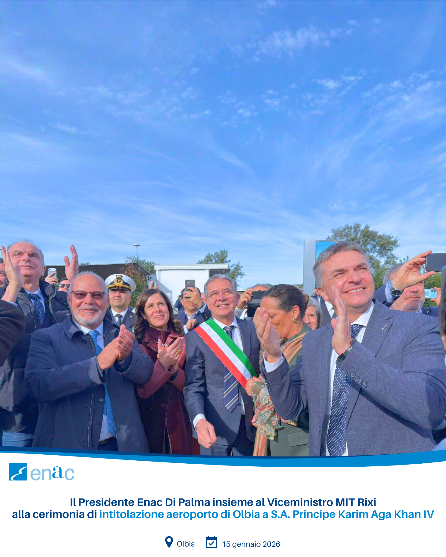 Il Presidente Enac Di Palma insieme al Viceministro MIT Rixi alla cerimonia di intitolazione aeroporto di Olbia a S.A. Principe Karim Aga Khan IV