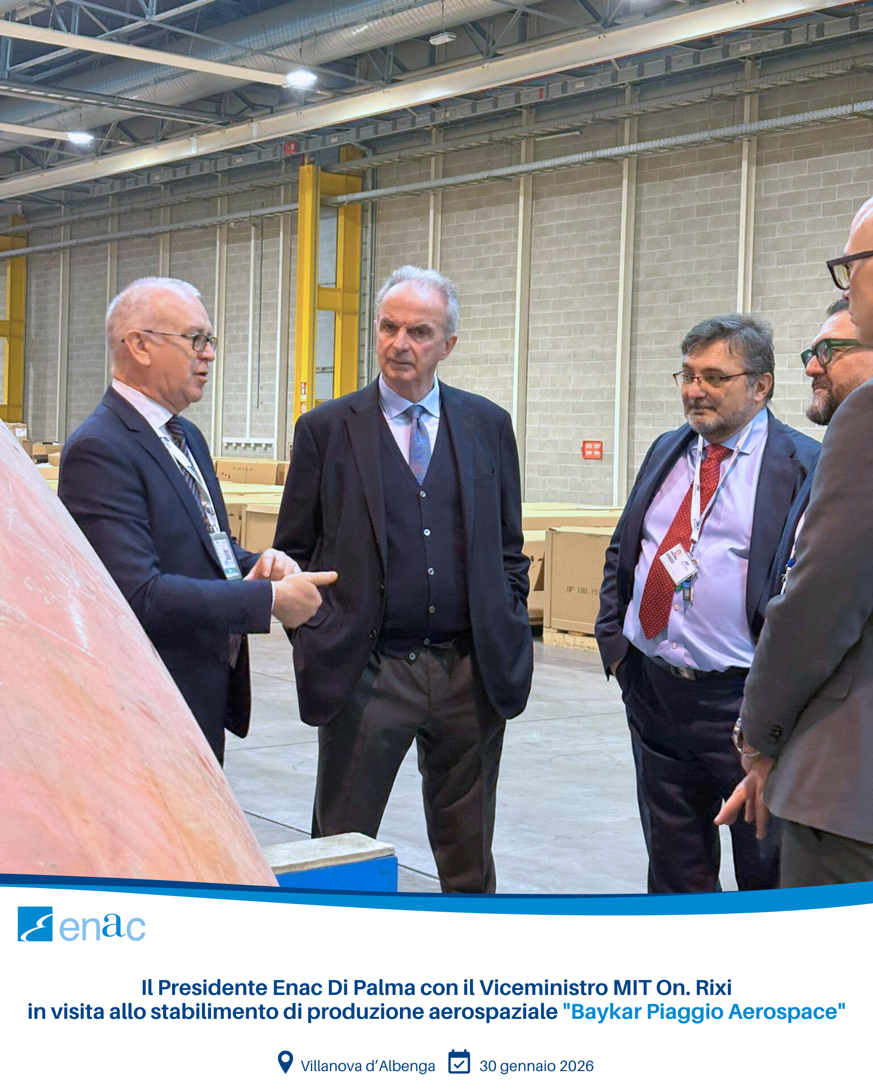 Il Presidente Enac Di Palma con il Viceministro MIT On. Rixi in visita allo stabilimento di produzione aerospaziale "Baykar Piaggio Aerospace"