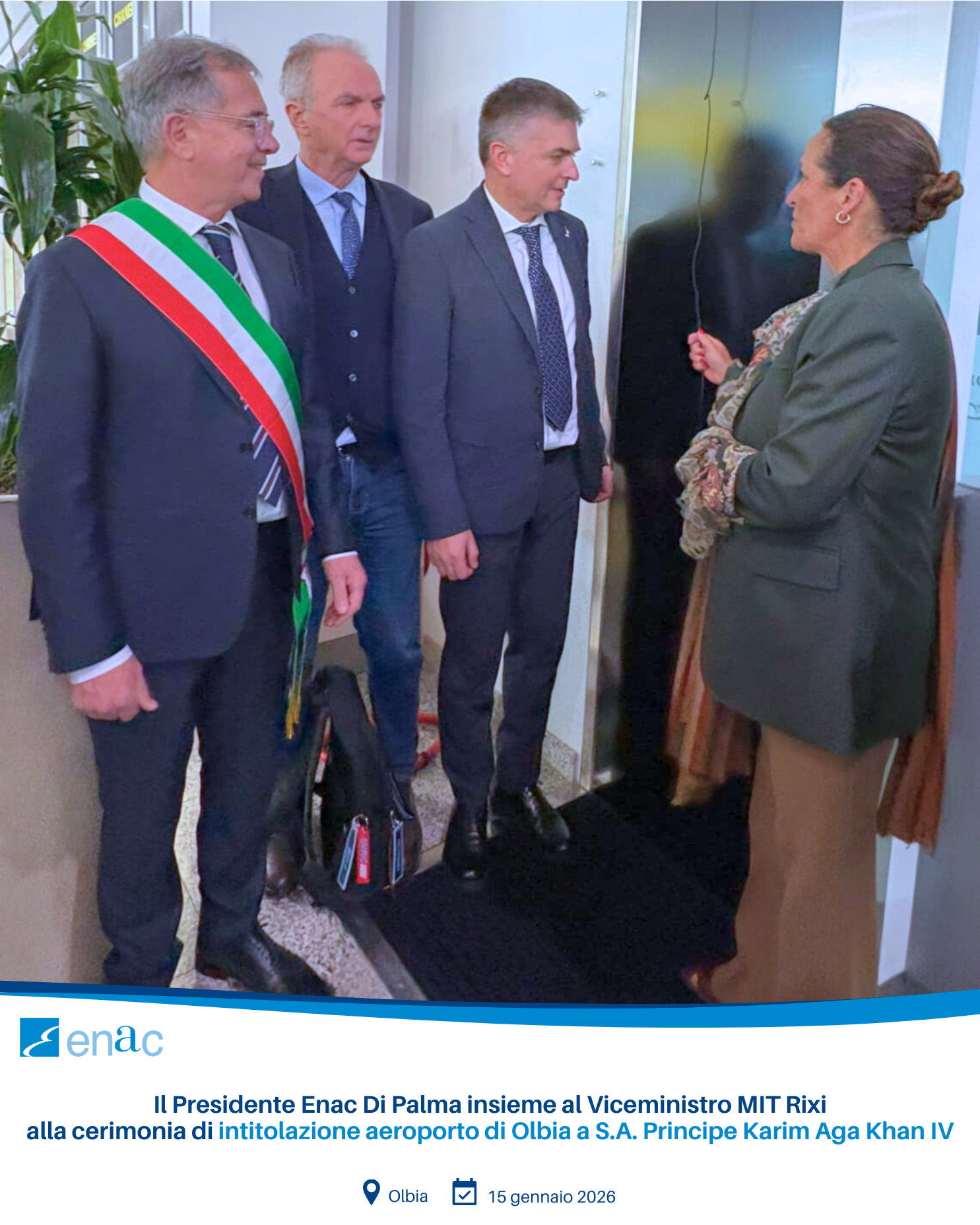 Il Presidente Enac Di Palma insieme al Viceministro MIT Rixi alla cerimonia di intitolazione aeroporto di Olbia a S.A. Principe Karim Aga Khan IV