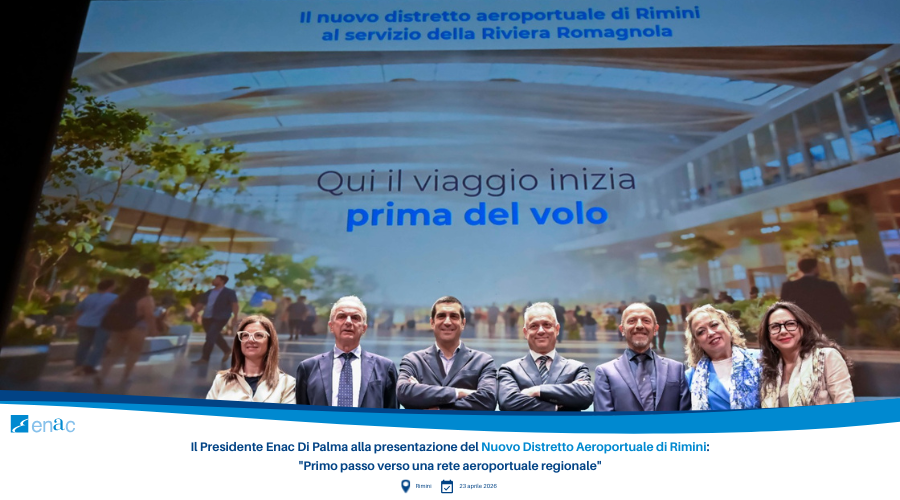 Il Presidente Enac Di Palma alla presentazione del Nuovo Distretto Aeroportuale di Rimini: "Primo passo verso una rete aeroportuale regionale"