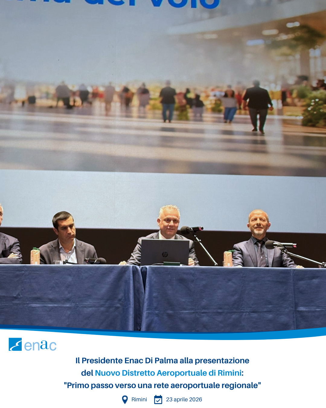 Il Presidente Enac Di Palma alla presentazione del Nuovo Distretto Aeroportuale di Rimini: "Primo passo verso una rete aeroportuale regionale"