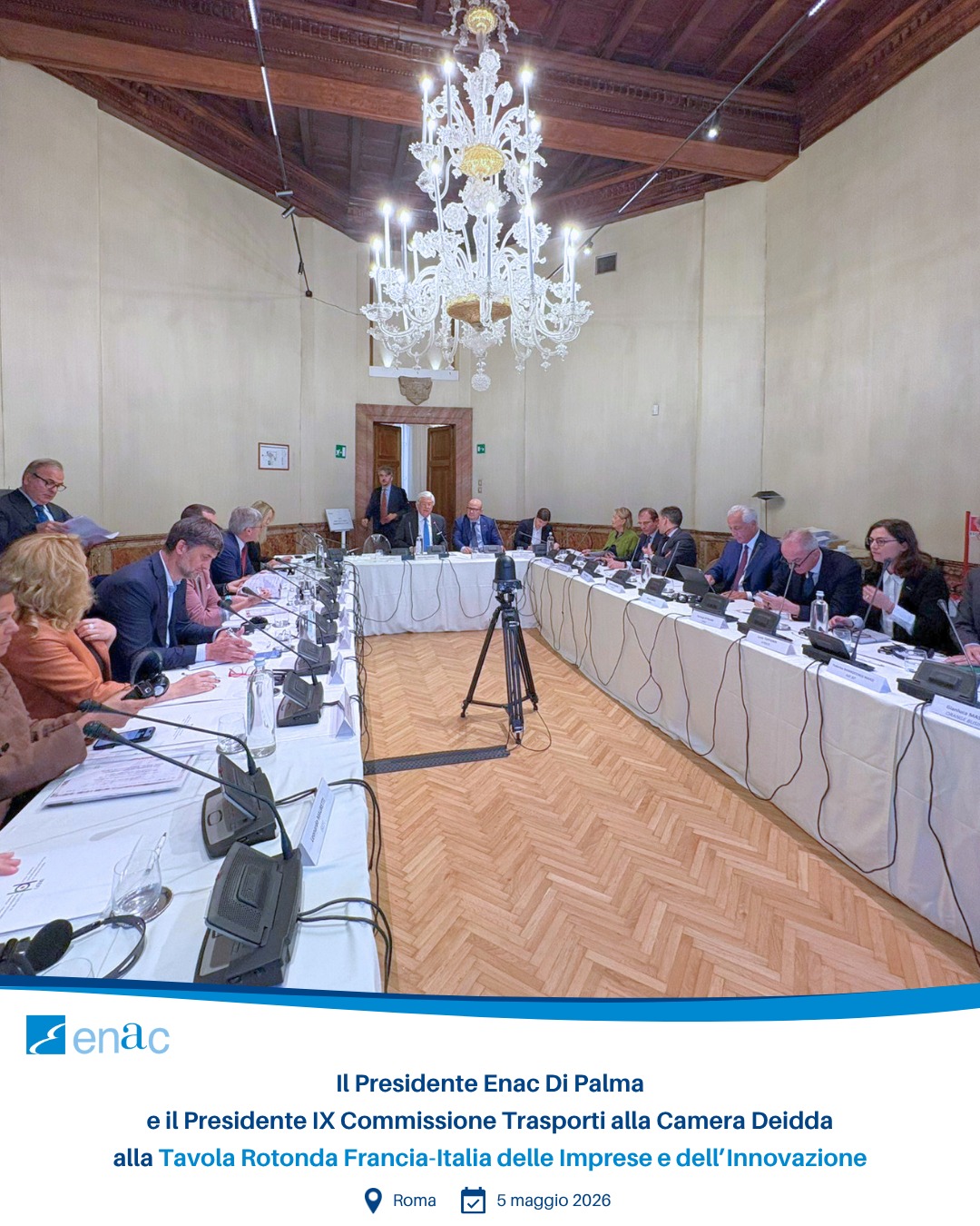 Il Presidente Enac Di Palma e il Presidente IX Commissione Trasporti alla Camera Deidda alla Tavola Rotonda Francia-Italia delle Imprese e dell’Innovazione