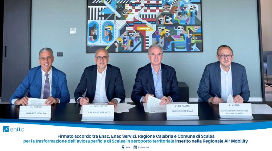 Firmato accordo tra Enac, Enac Servizi, Regione Calabria e Comune di Scalea per la trasformazione dell’aviosuperficie di Scalea in aeroporto territoriale inserito nella Regionale Air Mobility