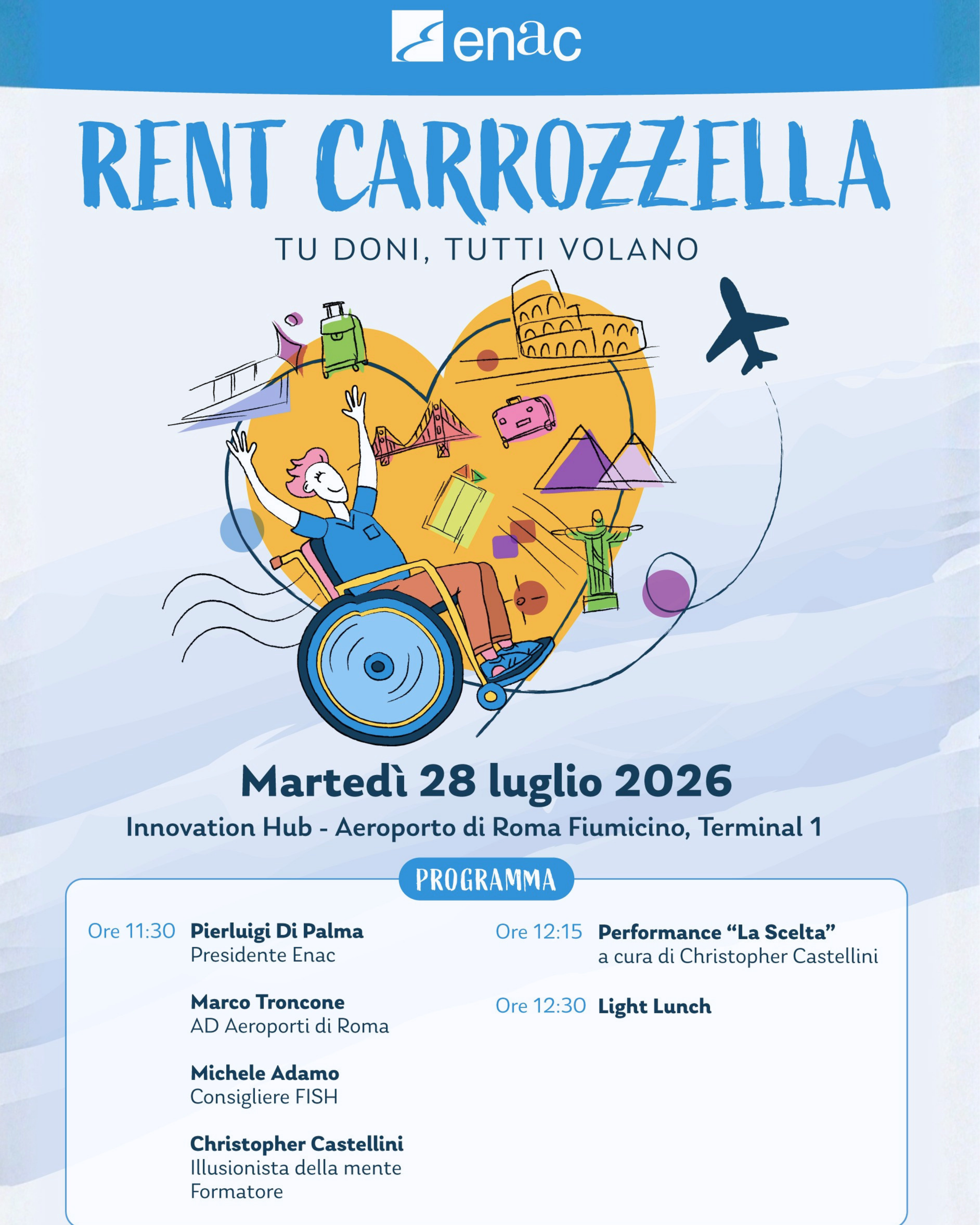 Home News e comunicazioni News e media Enac presenta il progetto “Rent Carrozzella”: totem digitali per raccolta fondi destinati all’acquisto di sedie a ruote da noleggiare negli aeroporti Enac presenta il progetto “Rent Carrozzella”: totem digitali per raccolta fondi destinati all’acquisto di sedie a ruote da noleggiare negli aeroporti
