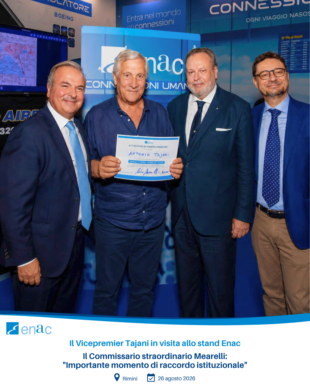Il Vicepremier Tajani in visita allo stand Enac - Il Commissario straordinario Mearelli: "Importante momento di raccordo istituzionale"