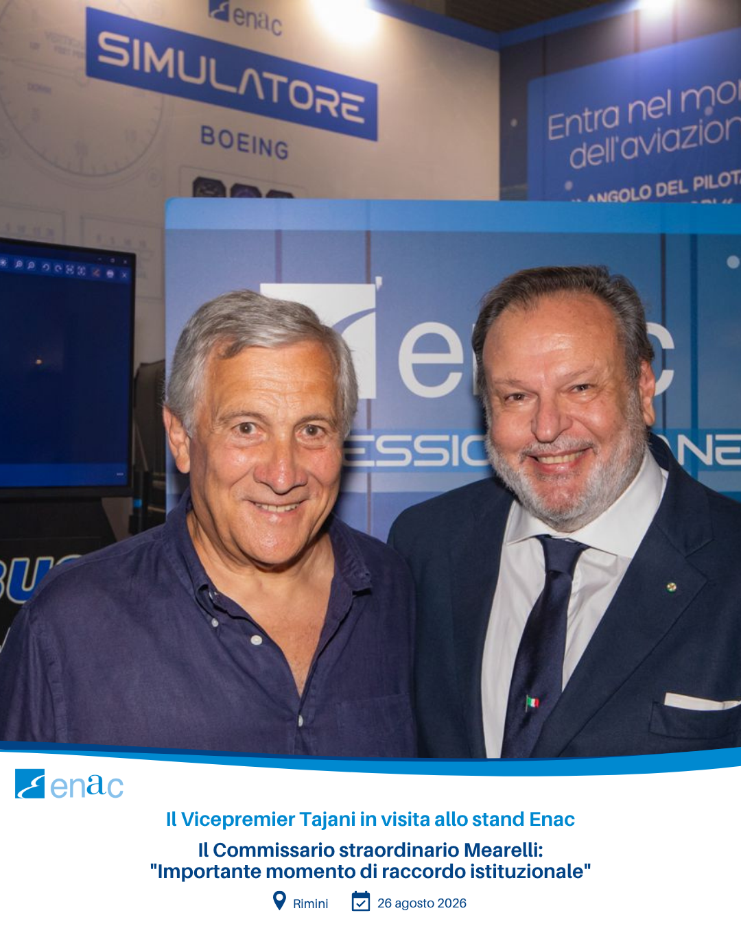 Il Vicepremier Tajani in visita allo stand Enac - Il Commissario straordinario Mearelli: "Importante momento di raccordo istituzionale"