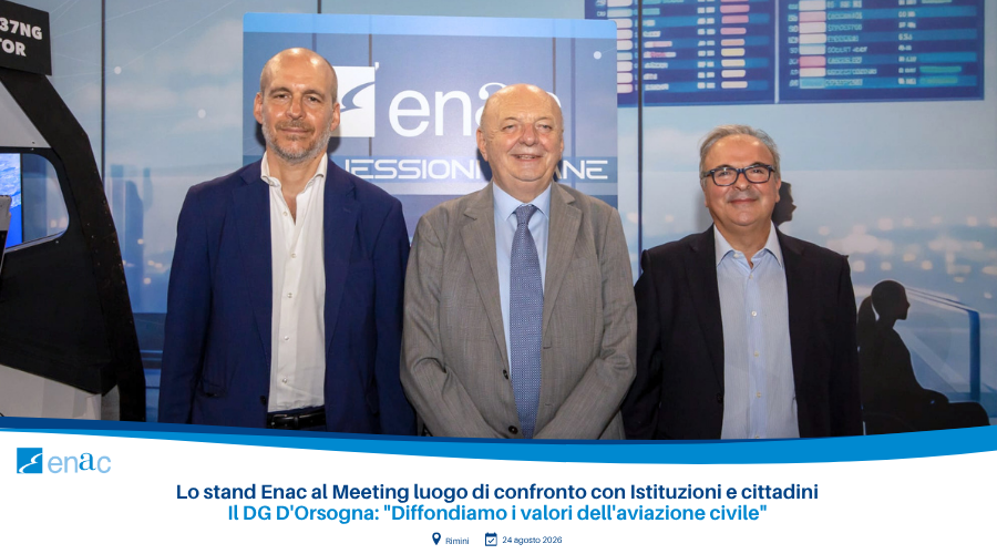 Lo stand Enac al Meeting luogo di confronto con Istituzioni e cittadini - Il DG D'Orsogna: "Diffondiamo i valori dell'aviazione civile"