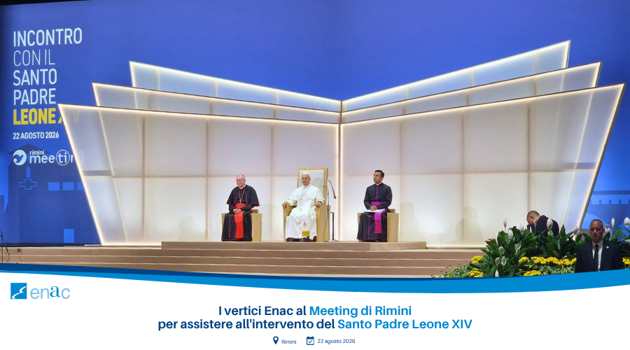 I vertici Enac al Meeting di Rimini per assistere all'intervento del Santo Padre Leone XIV