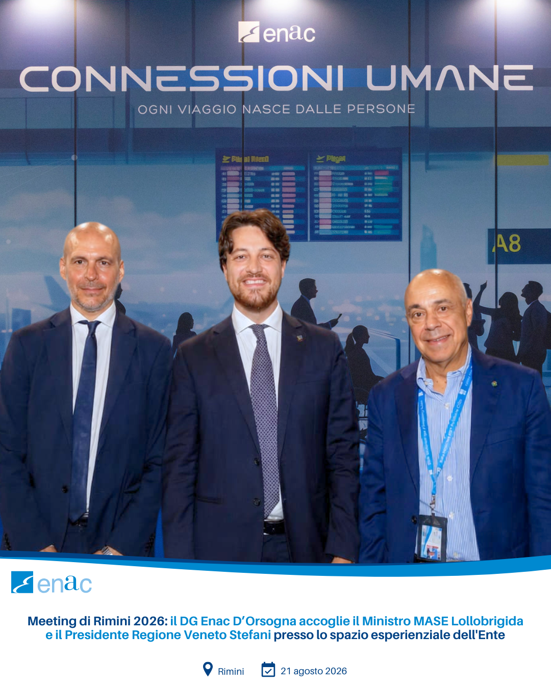 Meeting di Rimini 2026: il DG Enac D’Orsogna accoglie il Ministro MASE Lollobrigida e il Presidente Regione Veneto Stefani presso lo spazio esperienziale dell'Ente