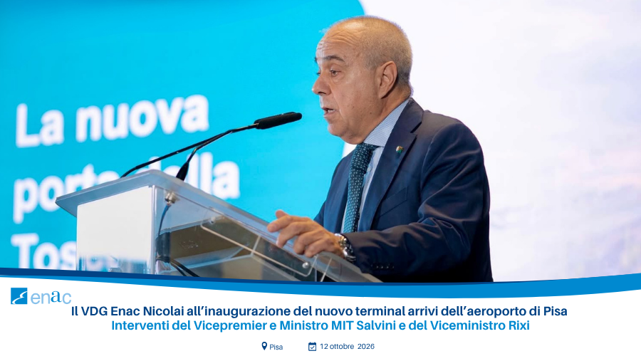 ENAC chief attends inauguration of new Pisa airport arrival terminal