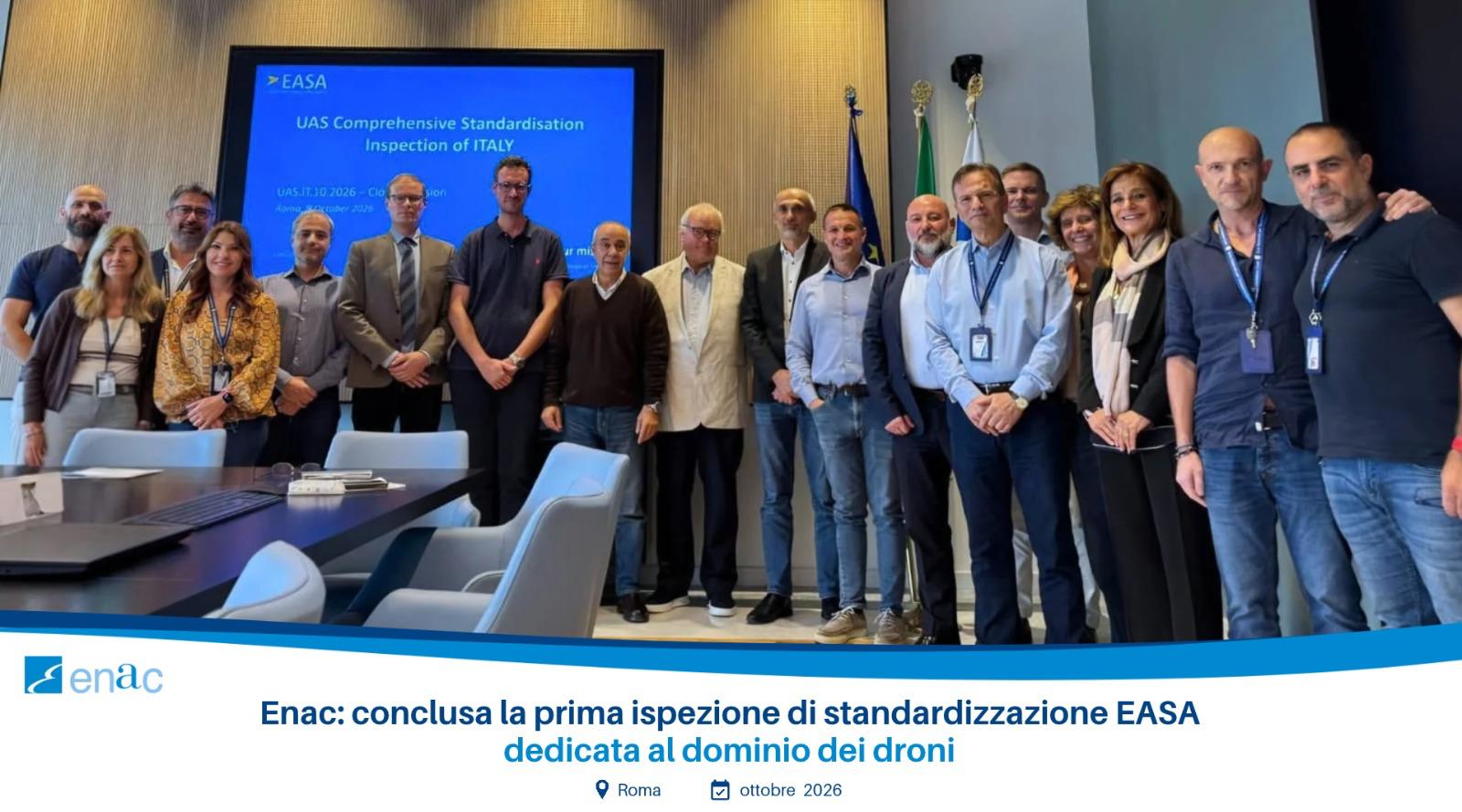 EASA conducts first UAS standardisation inspection at ENAC headquarters