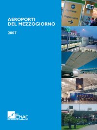 Copertina della pubblicazione Enac Aeroporti del Mezzogiorno - 2007
