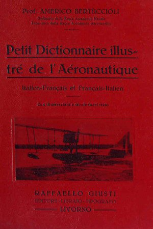 Copertina del testo Petit dictionnaire illustré de l'aéronautique 