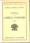 Copertina della biografia scritta da Camillo Antona Traversi, Vita di Gabriele D'Annunzio, Vallecchi, Firenze 1933.