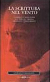 Copertina del libro di Giorgio Evangelisti, La scrittura nel vento. Gabriele D'Annunzio e il volo su Vienna, Olimpia, Firenze 1999.