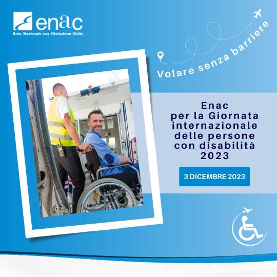 Volare senza barriere - Enac per la Giornata internazionale delle persone con disabilità 2023