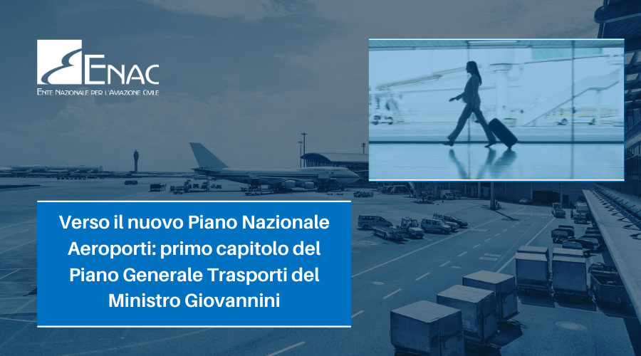 Verso il Piano Nazionale Aeroporti: primo capitolo del Piano Generale Trasporti del Ministro Giovannini